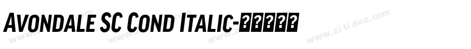 Avondale SC Cond Italic字体转换